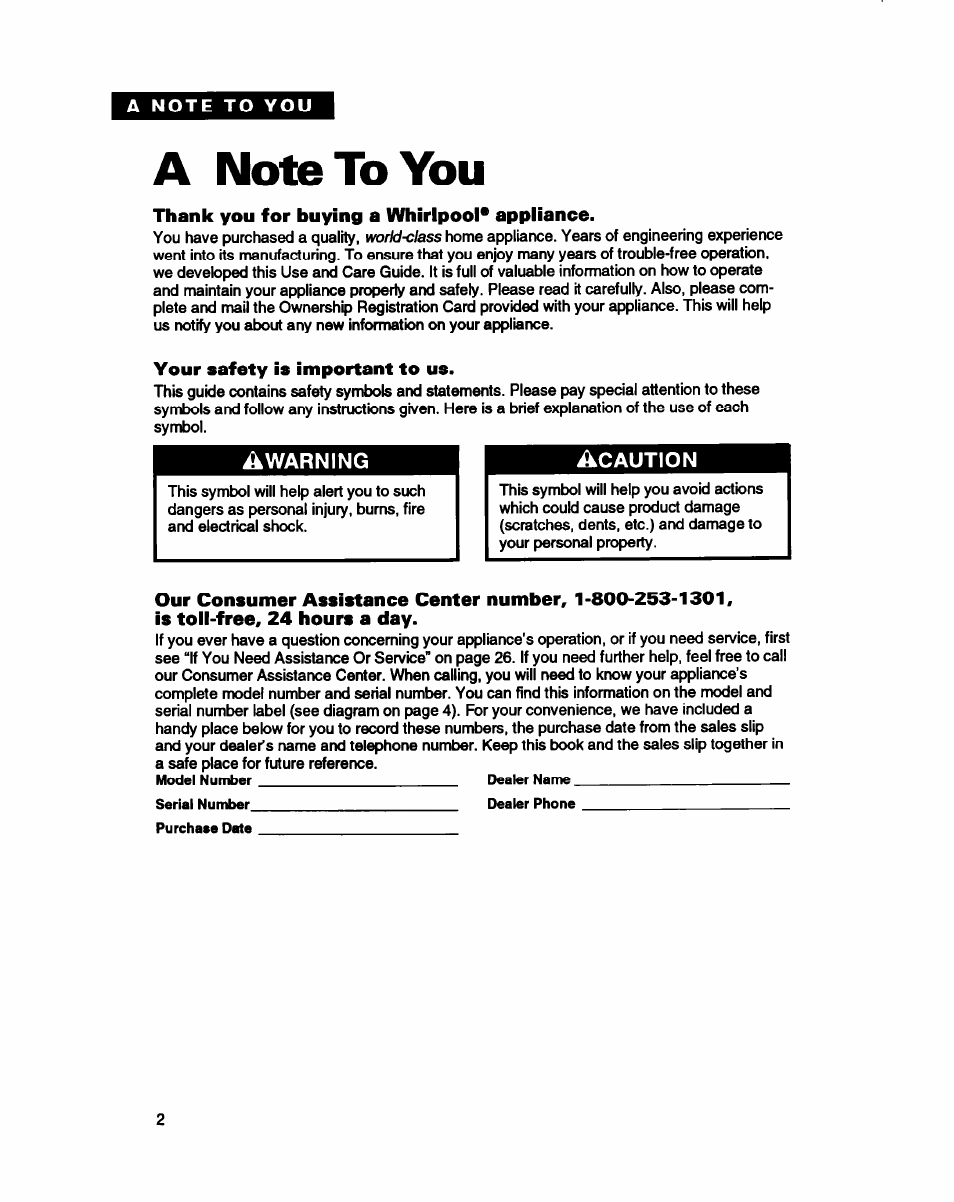 A note to you, Thank you for buying a whirlpool* appliance, Your safety is important to us | Is toll-free, 24 hours a day | Whirlpool ED22DC User Manual | Page 2 / 28