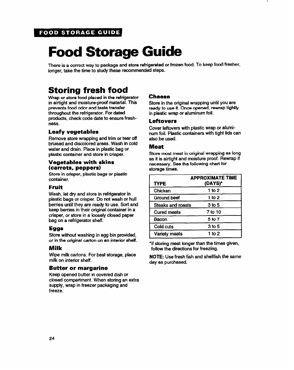 Food storage guide, Storing fresh food, Leafy vegetables | Vegetables with skins (carrots, peppers), Fruit, Eggs, Milk, Butter or margarine, Cheese, Leftovers | Whirlpool ED22DC User Manual | Page 24 / 28