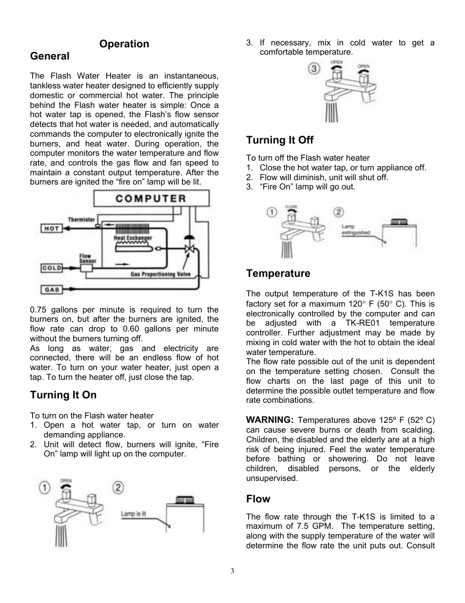 Operation general, Turning it on, Turning it off | Temperature, Flow | Whirlpool T-K1S User Manual | Page 4 / 26