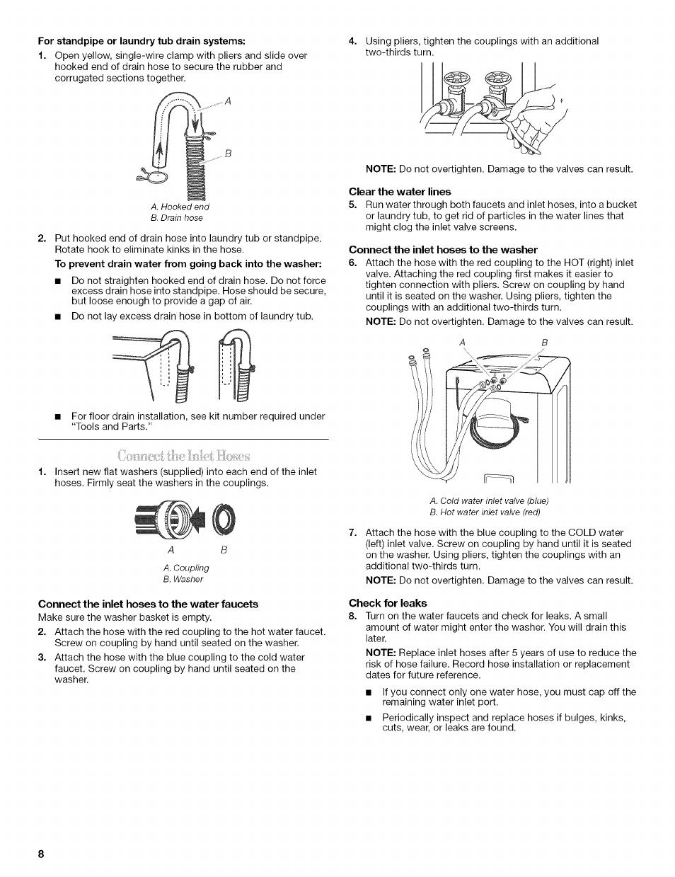 For standpipe or laundry tub drain systems, Connect the inlet hoses to the water faucets, Clear the water lines | Connect the inlet hoses to the washer | Whirlpool 326035915 User Manual | Page 8 / 56