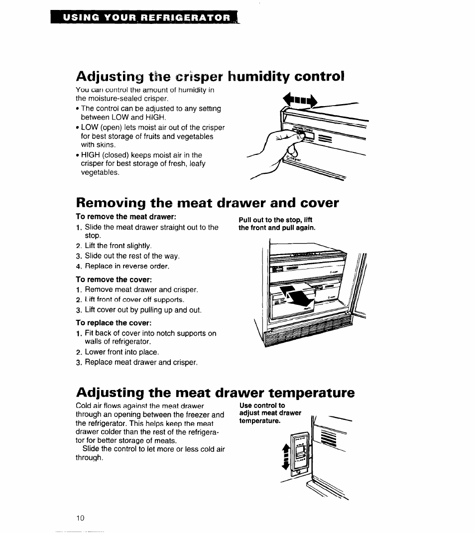 Adjusting the crisper humidity control, Removing the meat drawer and cover, Adjusting the meat drawer temperature | Whirlpool 3VED29DQ User Manual | Page 10 / 24