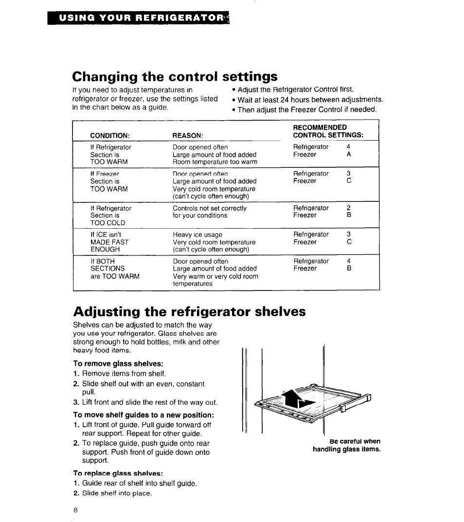 Changing the control settings, Adjusting the refrigerator shelves, Using your refrigerator | Whirlpool 3VED29DQ User Manual | Page 8 / 24