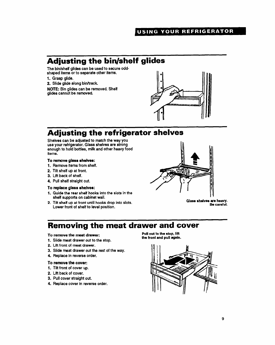 Adjusting the bin/shelf glides, Adjusting the refrigerator shelves, Removing the meat drawer and cover | Whirlpool EB21DK User Manual | Page 9 / 24