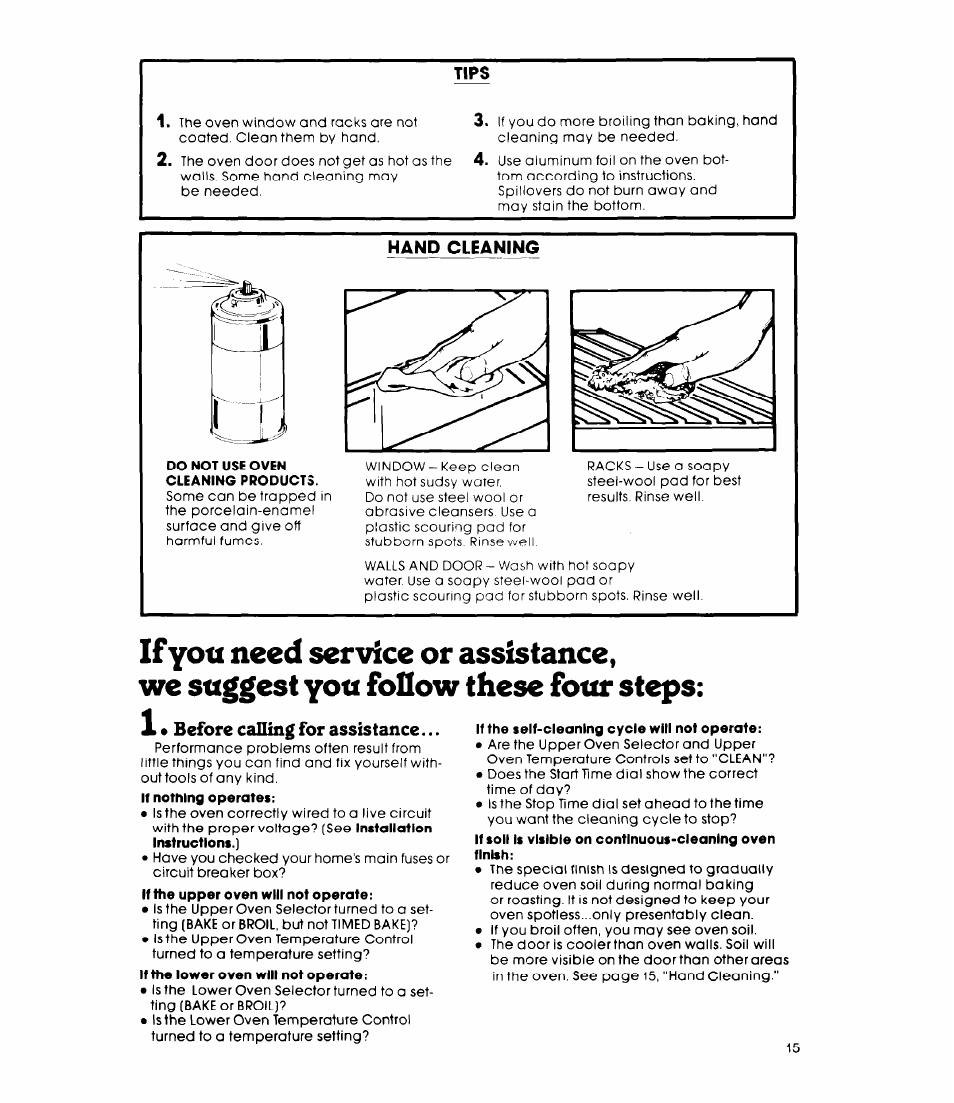 Hand cleaning, Do not use oven cleaning products, 1 • before catling for assistance | If the self-cleaning cycle will not operate, Before calling for assistance | Whirlpool RB47OPXL User Manual | Page 15 / 16