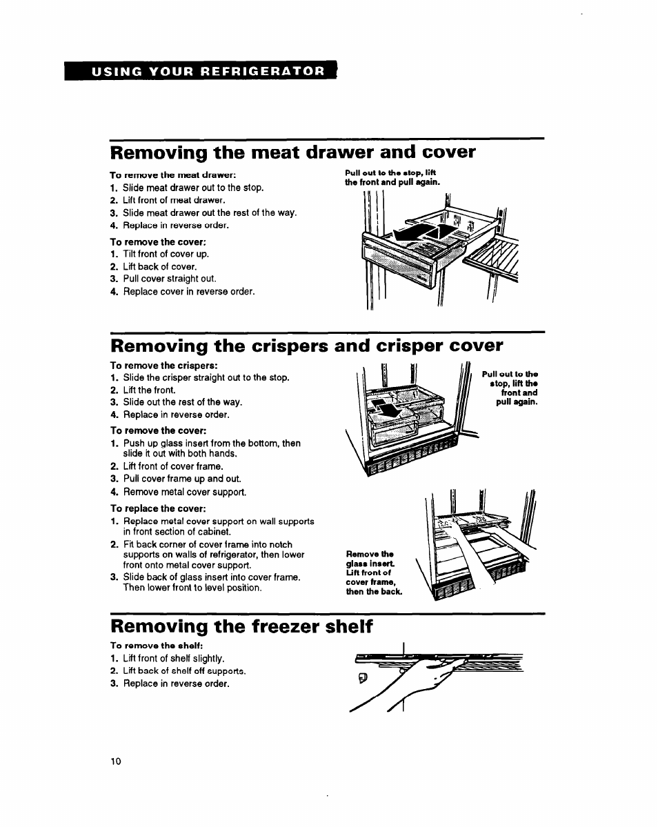Removing the meat drawer and cover, Removing the crispers and crisper cover, Removing the freezer shelf | Whirlpool ETl8YK User Manual | Page 10 / 20