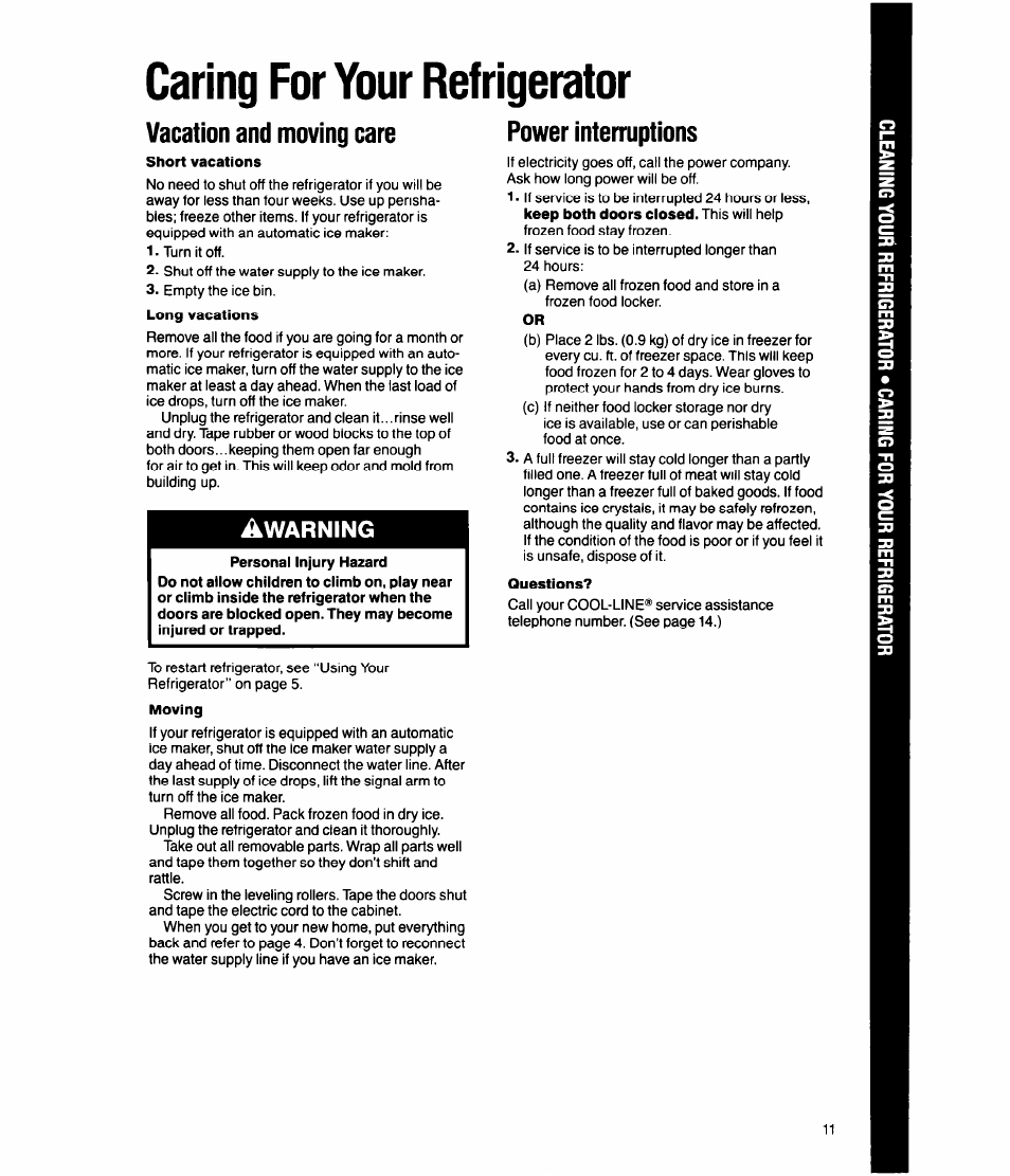 Short vacations, Questions, Caring for your refrigerator | Vacation and moving care, Warning, Power interruptions | Whirlpool ED20SK User Manual | Page 11 / 16