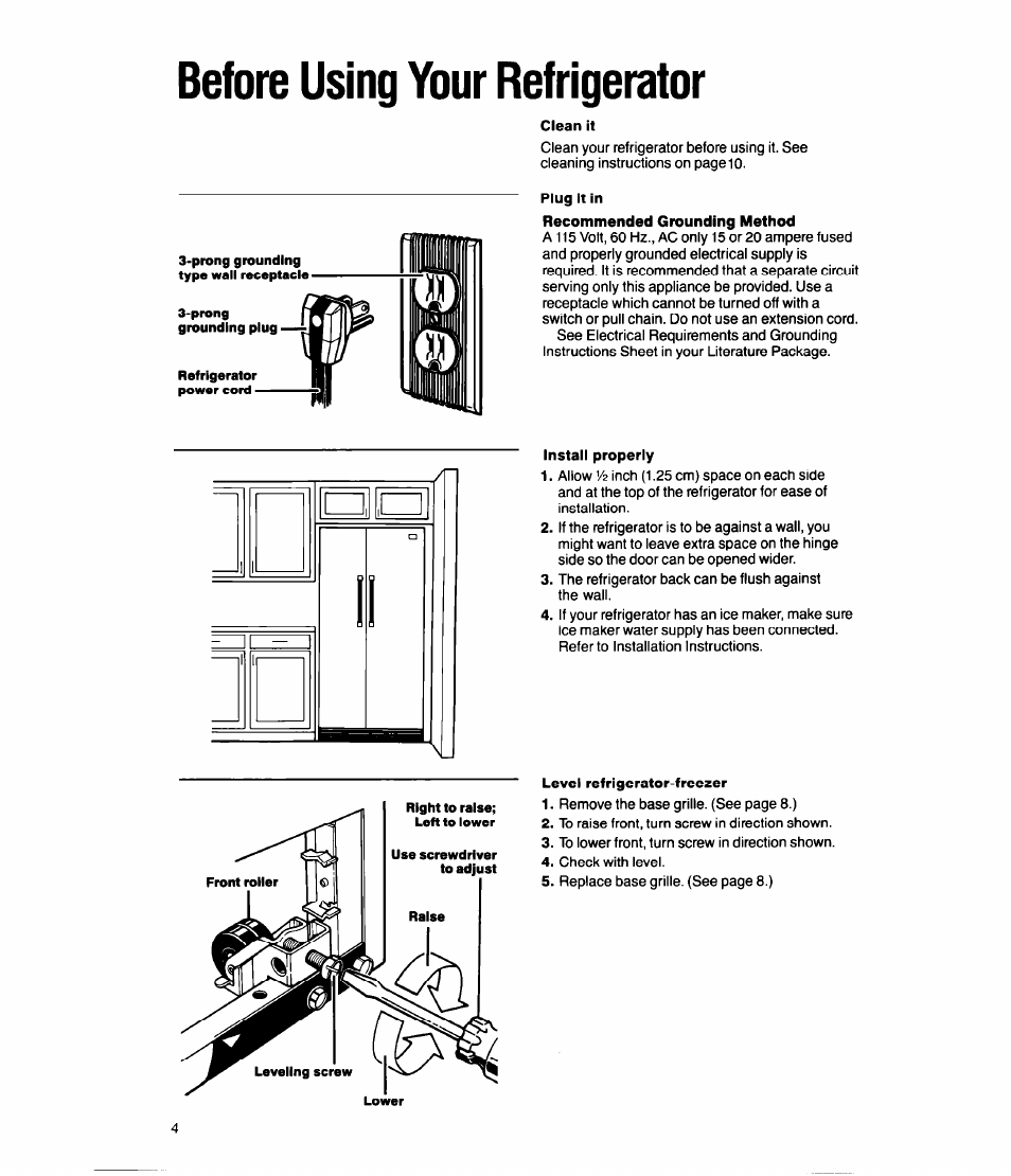 Clean it, Plug it in, Install properly | Level refrigerator-freezer, Before using your refrigerator | Whirlpool ED20SK User Manual | Page 4 / 16