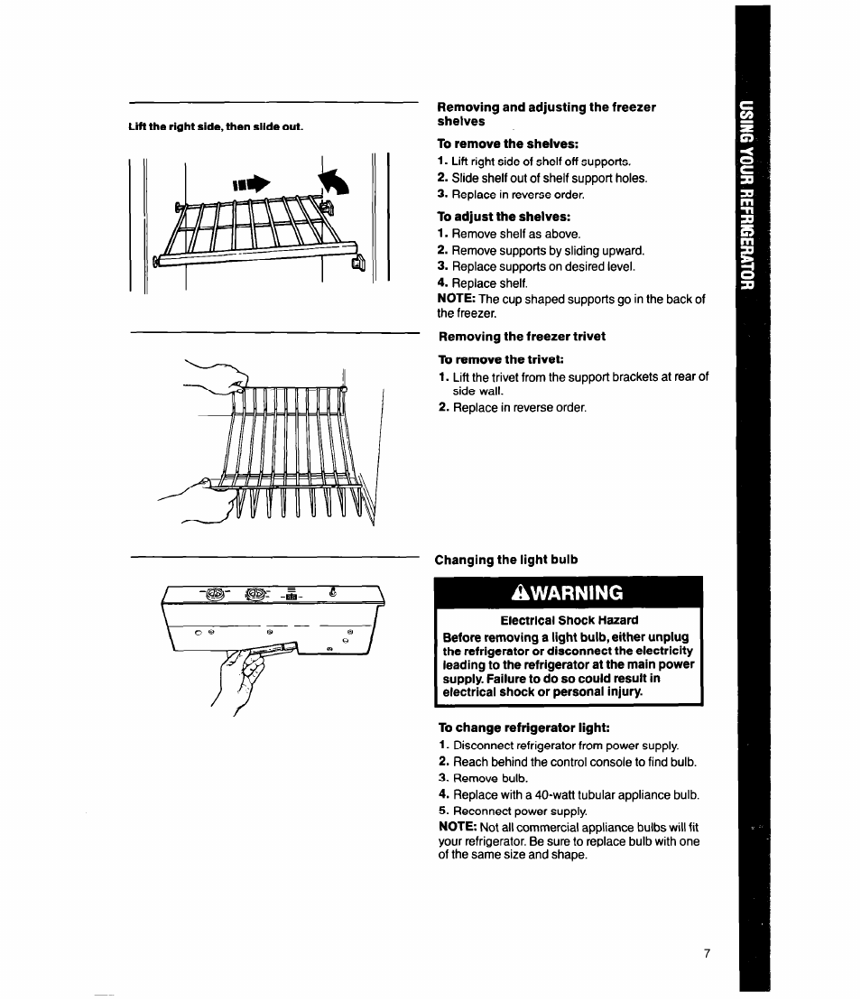 Removing and adjusting the freezer shelves, To remove the shelves, Removing the freezer trivet to remove the trivet | Changing the light buib, To change refrigerator light, Warning | Whirlpool ED20SK User Manual | Page 7 / 16