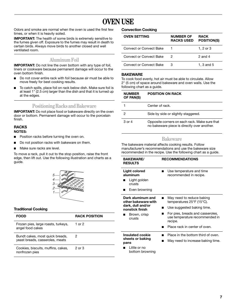 Oven use, Aluminum foil, Positioning racks and bakeware | Bakeware | Whirlpool GBD307 User Manual | Page 7 / 16