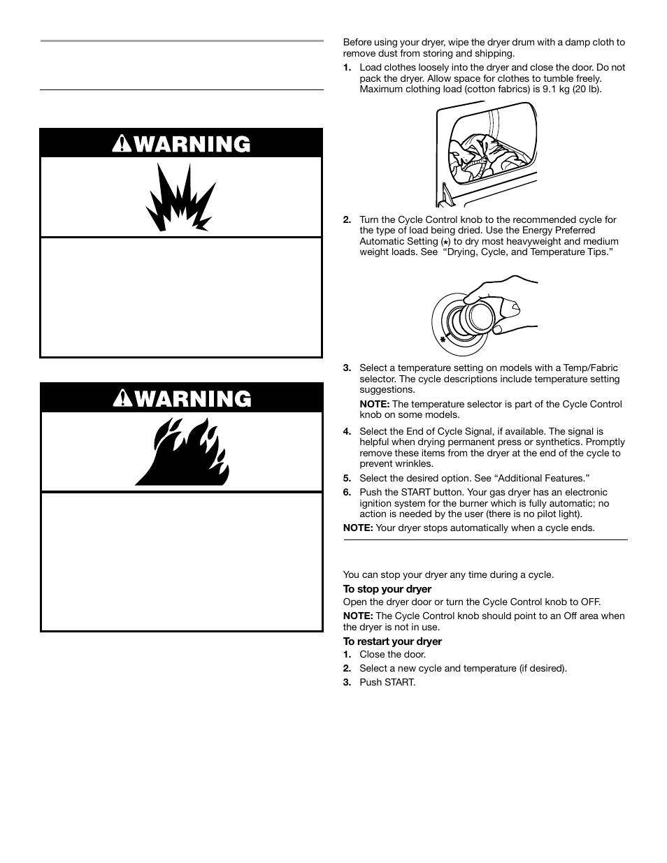 Dryer use, Starting your dryer, Stopping and restarting | Whirlpool 3RLEQ8000 User Manual | Page 7 / 12