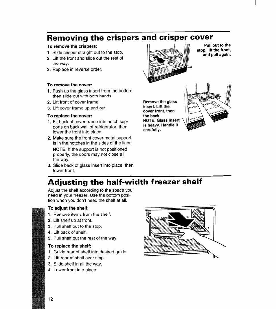 To remove the cover, Removing the crispers and crisper cover, Adjusting the half-width freezer shelf | Whirlpool 3ET22DKXDN00 User Manual | Page 13 / 51