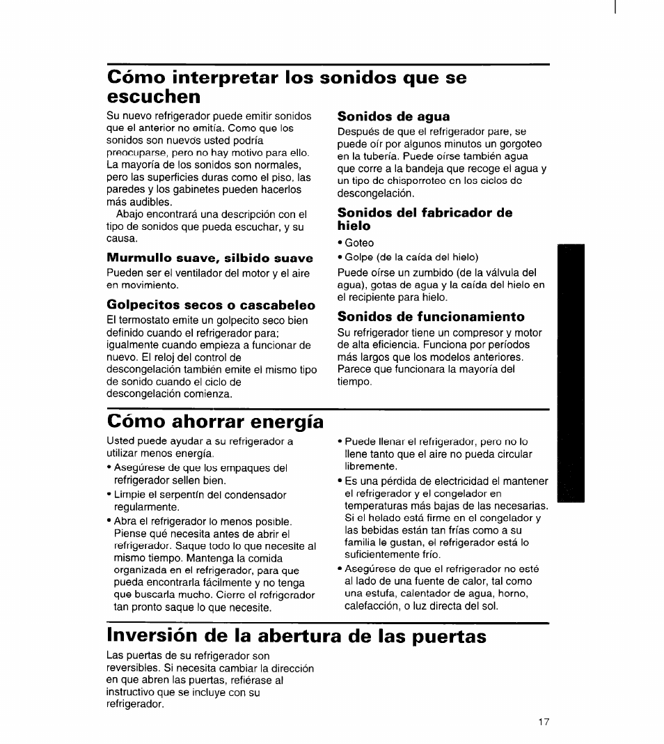 Murmullo suave, silbido suave, Golpecitos secos o cascabeleo, Sonidos de agua | Sonidos del fabricador de hielo, Sonidos de funcionamiento, Cómo interpretar los sonidos que se escuchen, Cómo ahorrar energía, Inversión de la abertura de las puertas | Whirlpool 3ET22DKXDN00 User Manual | Page 42 / 51