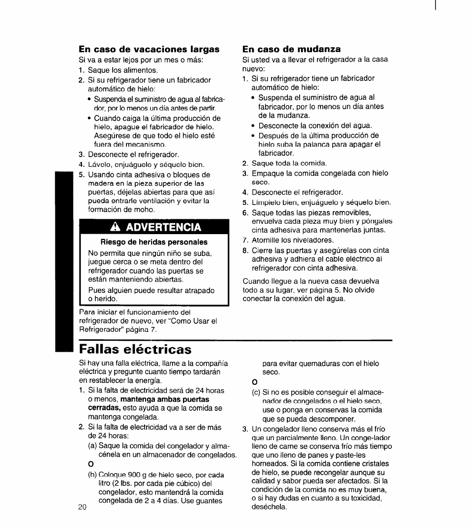 En caso de vacaciones largas, En caso de mudanza, Fallas eléctricas | Advertencia | Whirlpool 3ET22DKXDN00 User Manual | Page 45 / 51