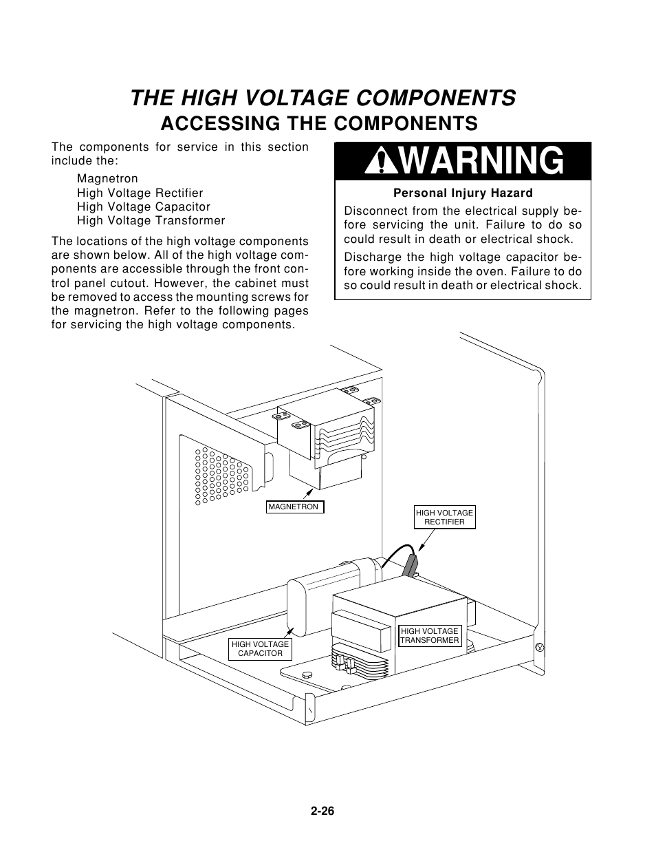Warning, The high voltage components, Accessing the components | Whirlpool 1997 "E" User Manual | Page 36 / 80