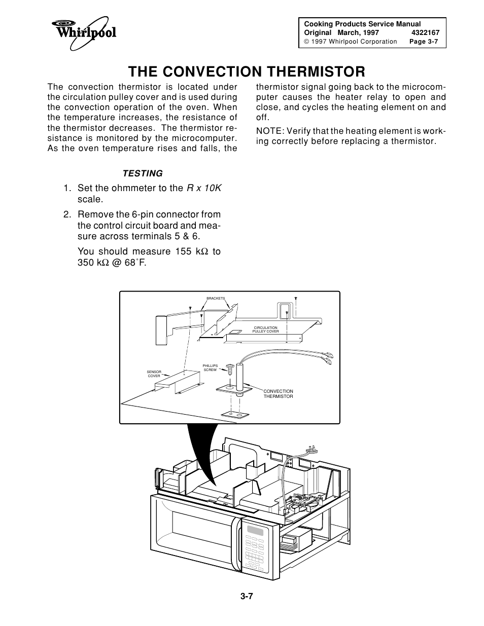 The convection thermistor, R x 10k, Set the ohmmeter to the | Whirlpool 1997 "E" User Manual | Page 47 / 80