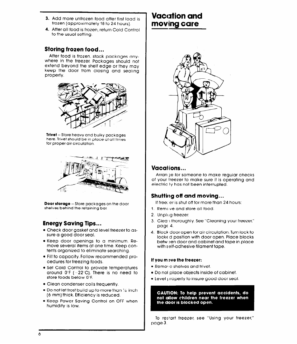 Storing frozen food, Energy saving tips, Vacations | Shuffing off and moving, If you move the freezer, Vacation and moving care | Whirlpool EV130fxk User Manual | Page 6 / 8