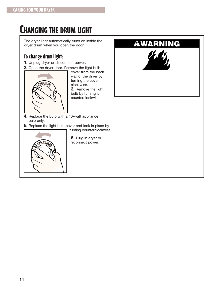 Changing the drum light, Hanging the drum light, Wwarning | Caring for your dryer | Whirlpool 8299699 User Manual | Page 14 / 20