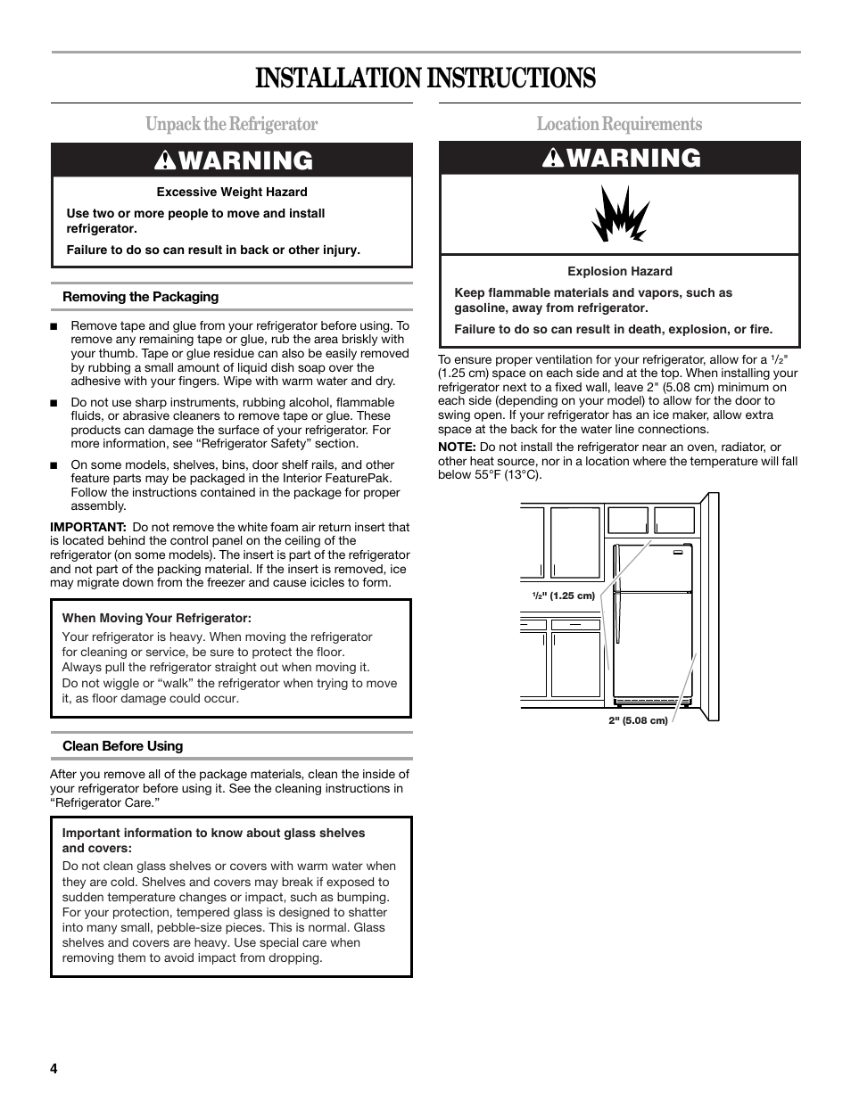 Installation instructions, Warning, Unpack the refrigerator | Location requirements | Whirlpool 8ET8MTKXKT04 User Manual | Page 4 / 20