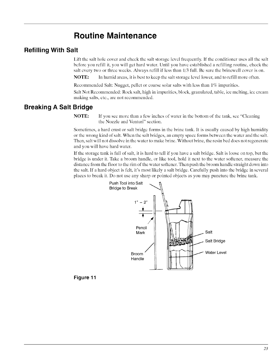 Refilling with salt, Breaking a salt bridge, Refilling with salt breaking a salt bridge | Routine maintenance | Whirlpool WHES40 User Manual | Page 23 / 36