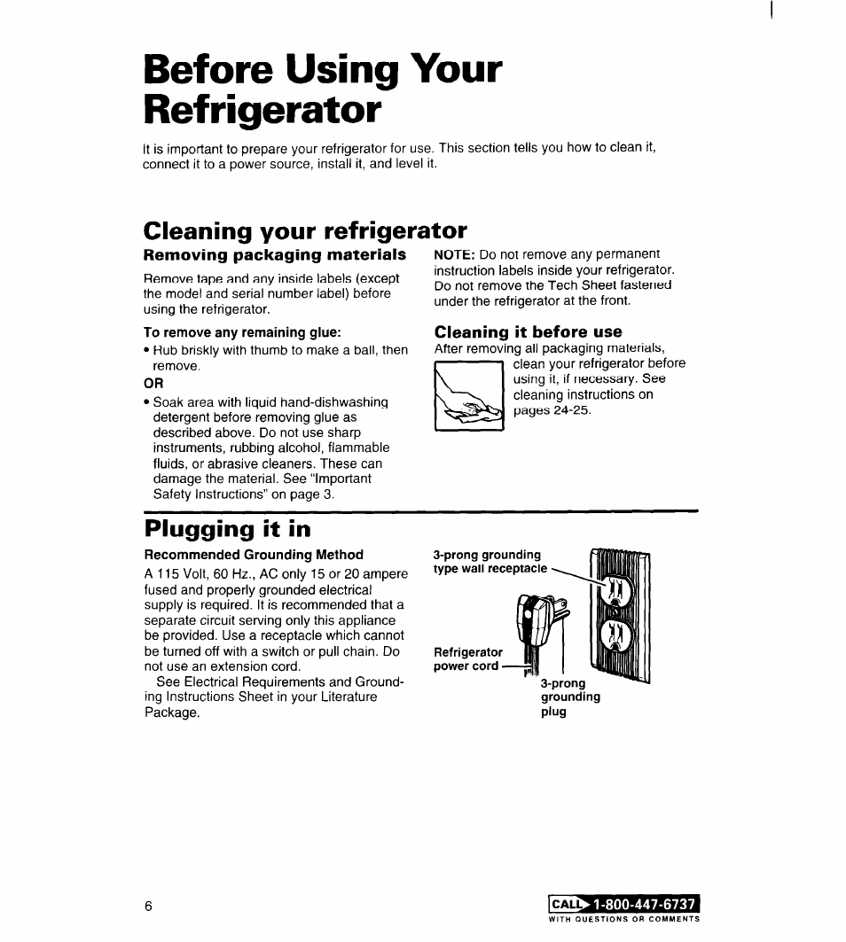 Before using your refrigerator, Cleaning your refrigerator, Removing packaging materials | Cleaning it before use, Plugging it in, Before using your, Refrigerator | Whirlpool FREEZERS User Manual | Page 6 / 36