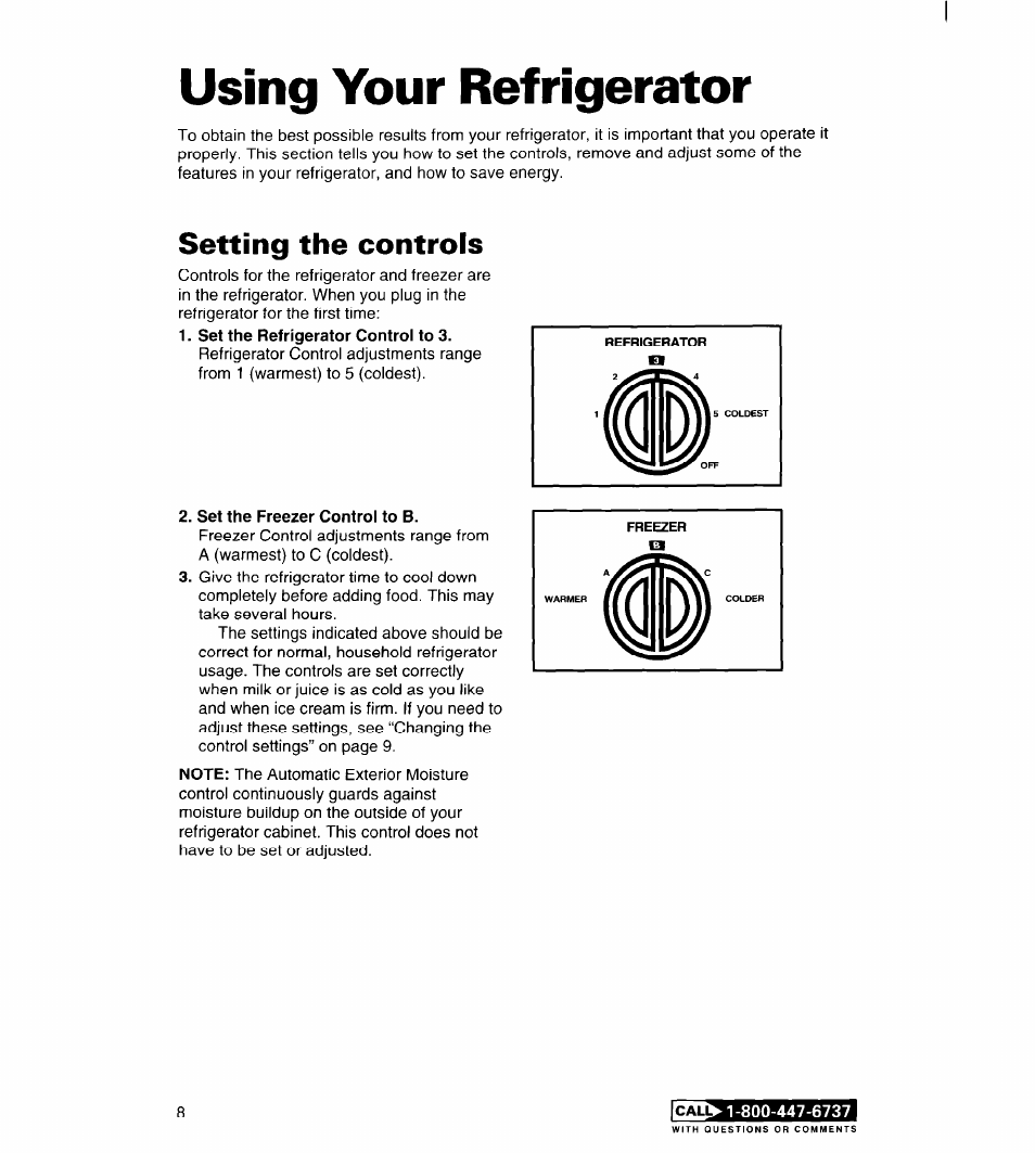 Using your refrigerator, Setting the controls, Set the freezer control to b | Whirlpool FREEZERS User Manual | Page 8 / 36