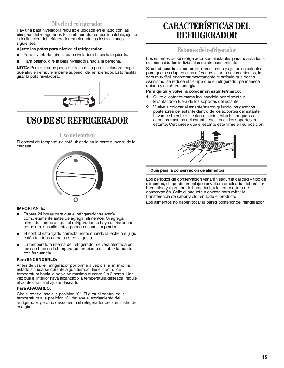 Uso de su refrigerador, Características del refrigerador, Nivele el refrigerador | Uso del control, Estantes del refrigerador | Whirlpool WAR349BSL User Manual | Page 15 / 28