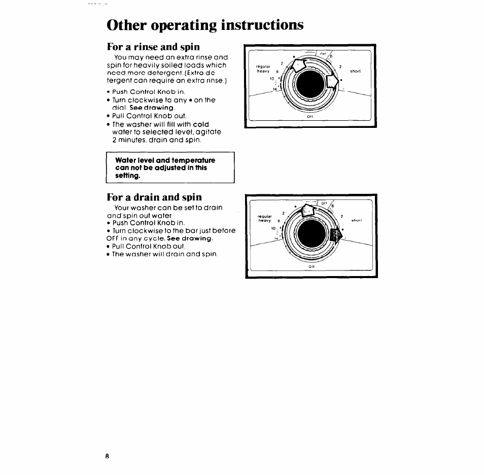 Other operating instructions, For a rinse and spin, For a drain and spin | Whirlpool LA3300XP User Manual | Page 8 / 12