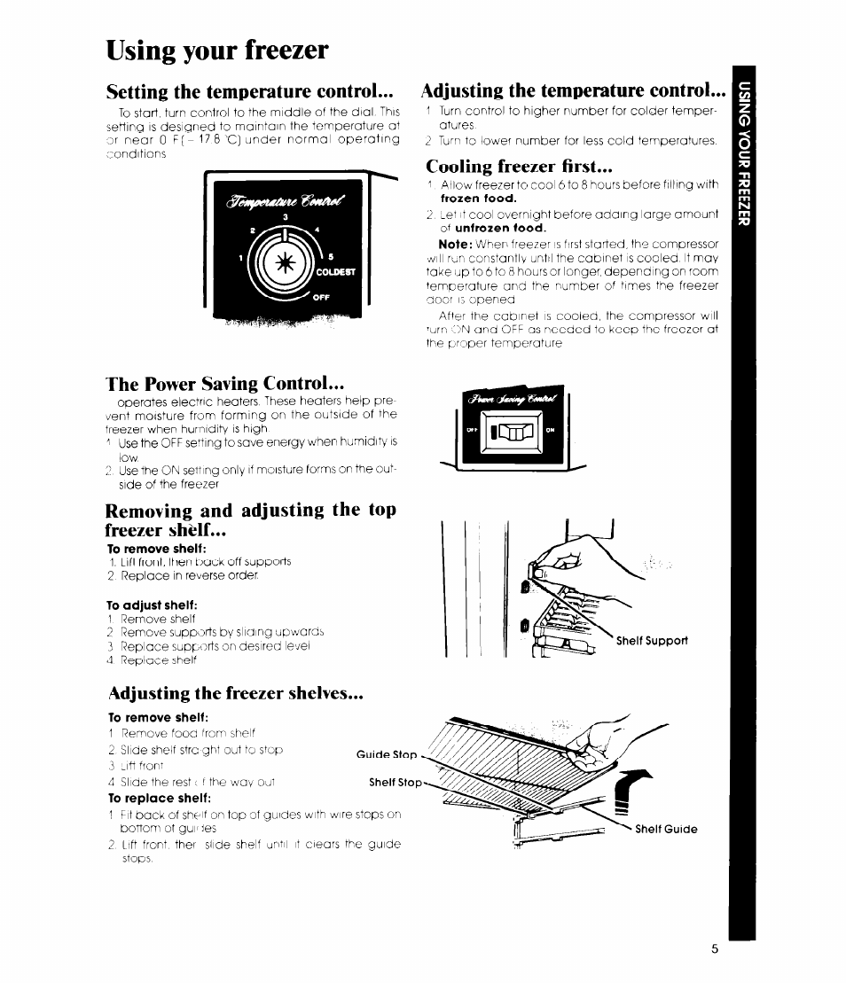 Using your freezer, Setting the temperature eontrol, Adjusting the temperature eontrol | Cooling freezer first, The power saving control, Removing and adjusting the top freezer shelf, Adjusting the freezer shelves, Adjusting the temperature control | Whirlpool EV15HK User Manual | Page 5 / 12