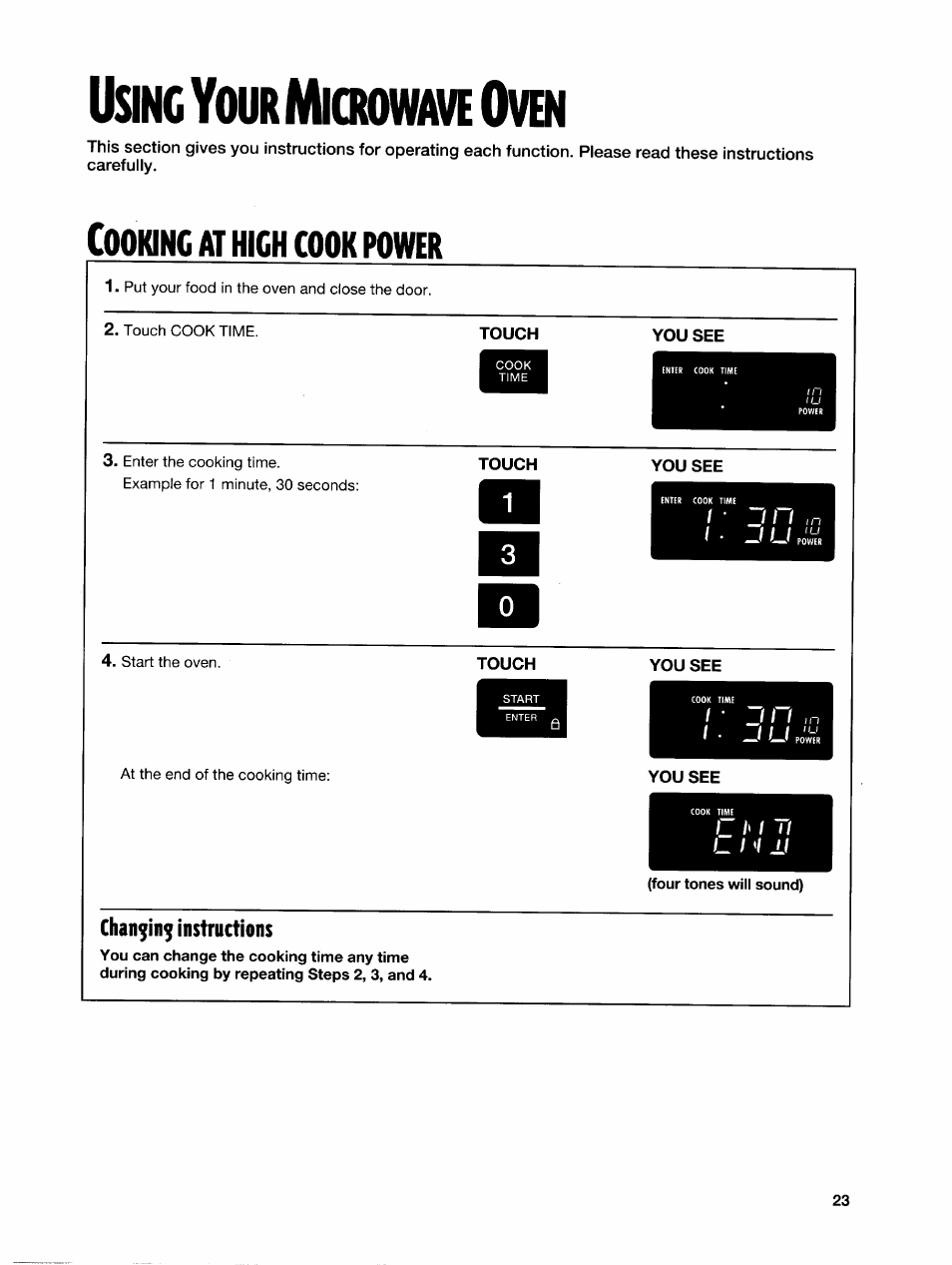 Usincyourmiatoiiimveovbi, Cooking at high cook power, Chan^ifi^ instructions | At high cook power, Ooking | Whirlpool GH7145XF User Manual | Page 23 / 47