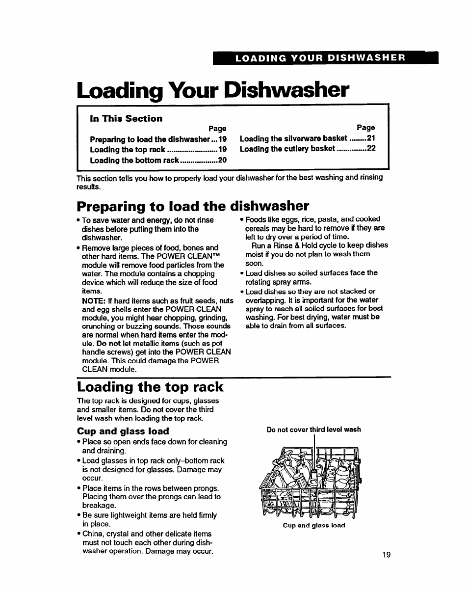Loading your dishwasher, Preparing to load the dishwasher, Loading the top rack | Cup and glass load, Loading your, Dishwasher | Whirlpool 9400 User Manual | Page 19 / 31