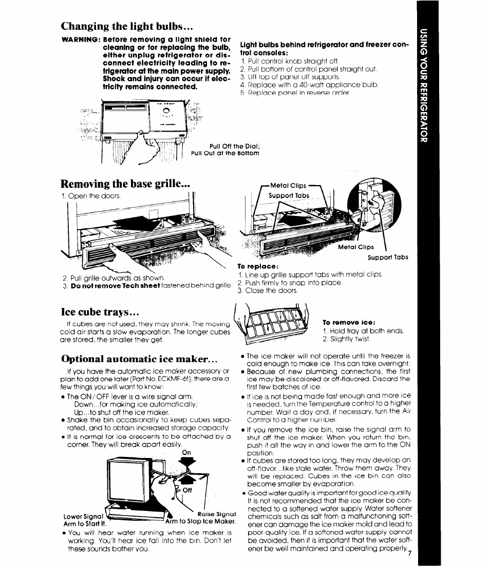Ice cube trays, Optional automatic ice maker, Changing the light bulbs | Removing the base grille | Whirlpool ED19CK User Manual | Page 7 / 16