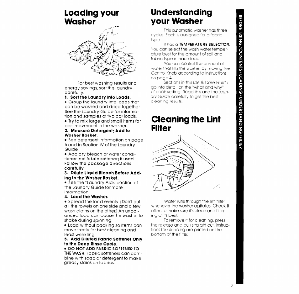 Sort the laundry into loads, Measure detergent; add to washer basket, Load the washer | Loading your washer, Understanding your washer cleaning the lint filter | Whirlpool LB5300XK User Manual | Page 3 / 12
