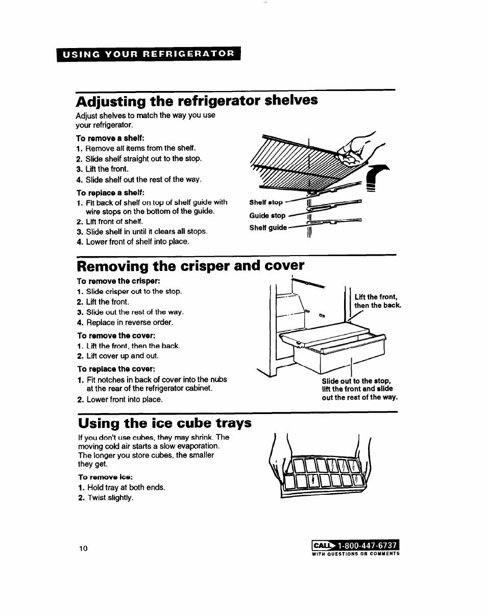 Adjusting the refrigerator shelves, Removing the crisper and cover, Using the ice cube trays | Whirlpool RT14ZK User Manual | Page 10 / 23