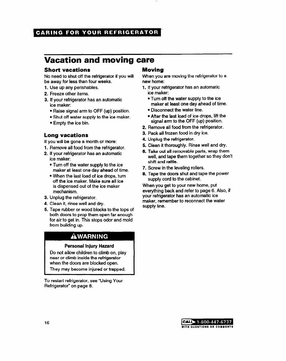 Vacation and moving care, Short vacations, Long vacations | Moving | Whirlpool RT14ZK User Manual | Page 16 / 23