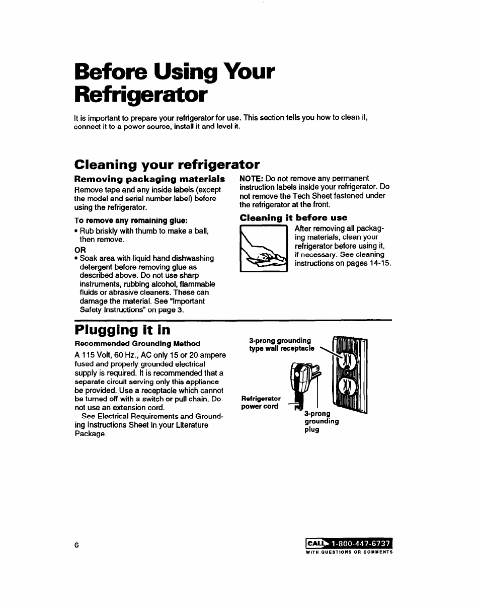Before using your refrigerator, Cleaning your refrigerator, Removing packaging materials | Cleaning it before use, Plugging it in, Using your refrigerator | Whirlpool RT14ZK User Manual | Page 6 / 23