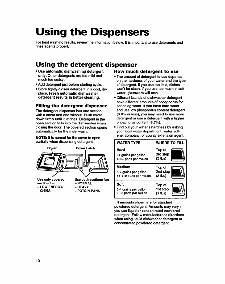 Using the dispensers, Using the detergent dispenser, Filling the detergent dispenser | How much detergent to use | Whirlpool 940 User Manual | Page 10 / 27