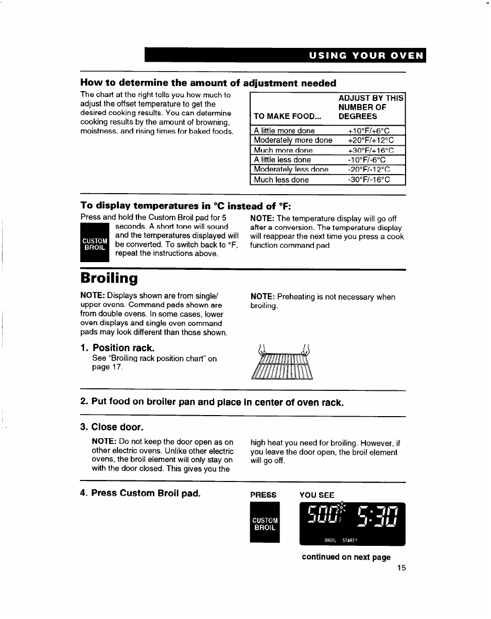 How to determine the amount of adjustment needed, To display temperatures in °c instead of °f, Broiling | Position rack, Close door, Press custom broil pad, Press, You see | Whirlpool RBD245PD User Manual | Page 15 / 47