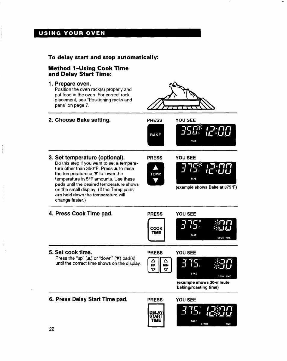 To delay start and stop automatically, Method 1-using cook time and delay start time, Prepare oven | Choose bake setting, Set temperature (optional), Press cook time pad, Set cook time, Press deiay start time pad | Whirlpool RBD245PD User Manual | Page 22 / 47