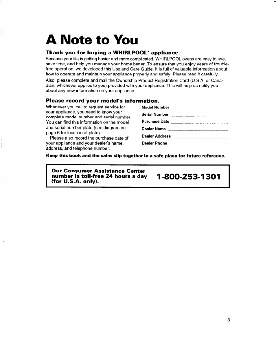 A note to you, Thank you for buying a whirlpool* appliance, Please record your model's information | Whirlpool RBD245PD User Manual | Page 3 / 47