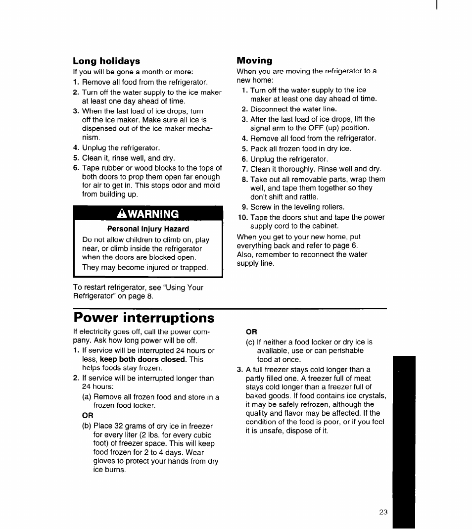 Long holidays, Awarning, Moving | Power interruptions | Whirlpool 4YED27DQDN00 User Manual | Page 24 / 32