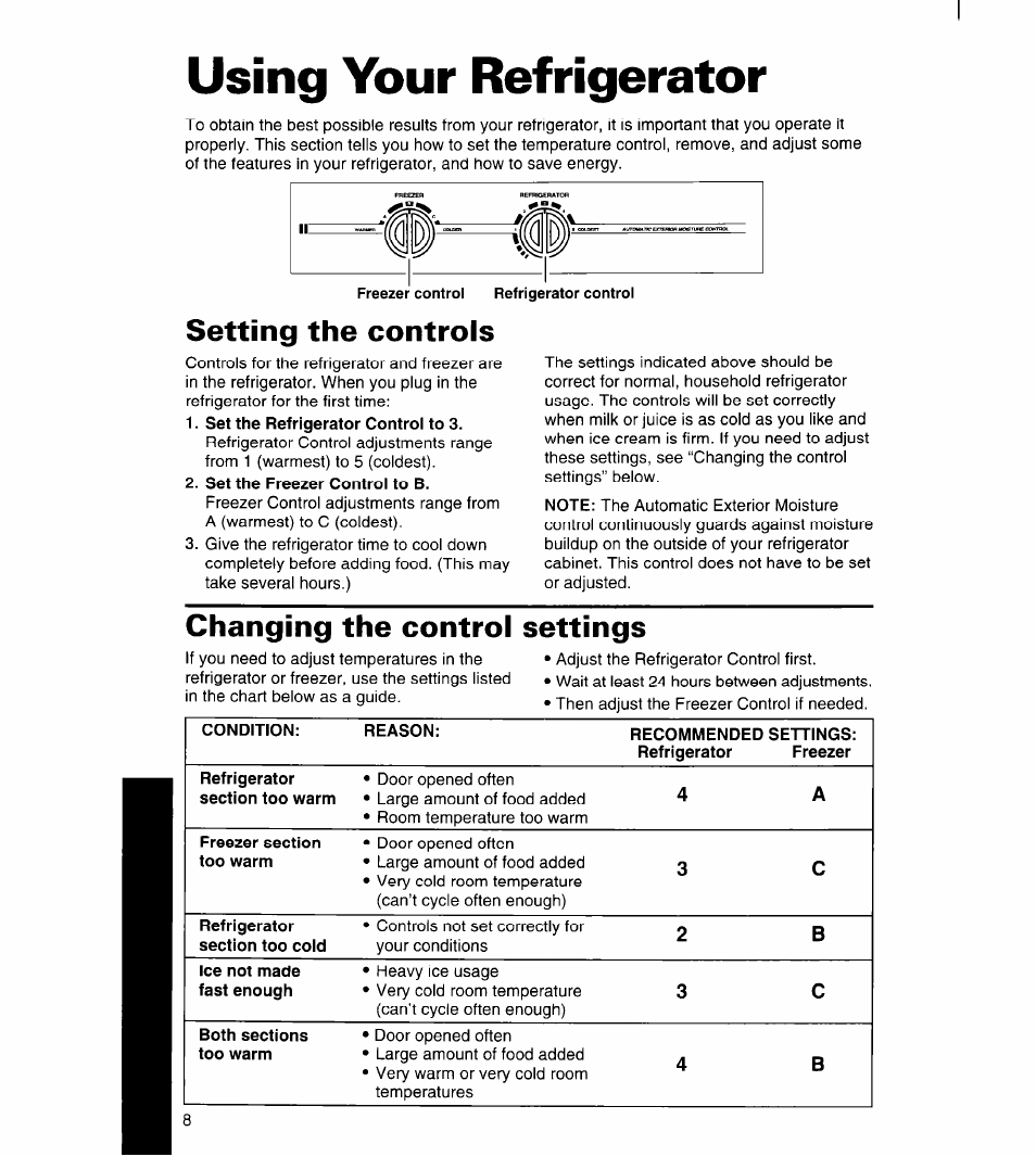 Using your refrigerator, Setting the controls, Set the freezer control to b | Changing the control settings | Whirlpool 4YED27DQDN00 User Manual | Page 9 / 32