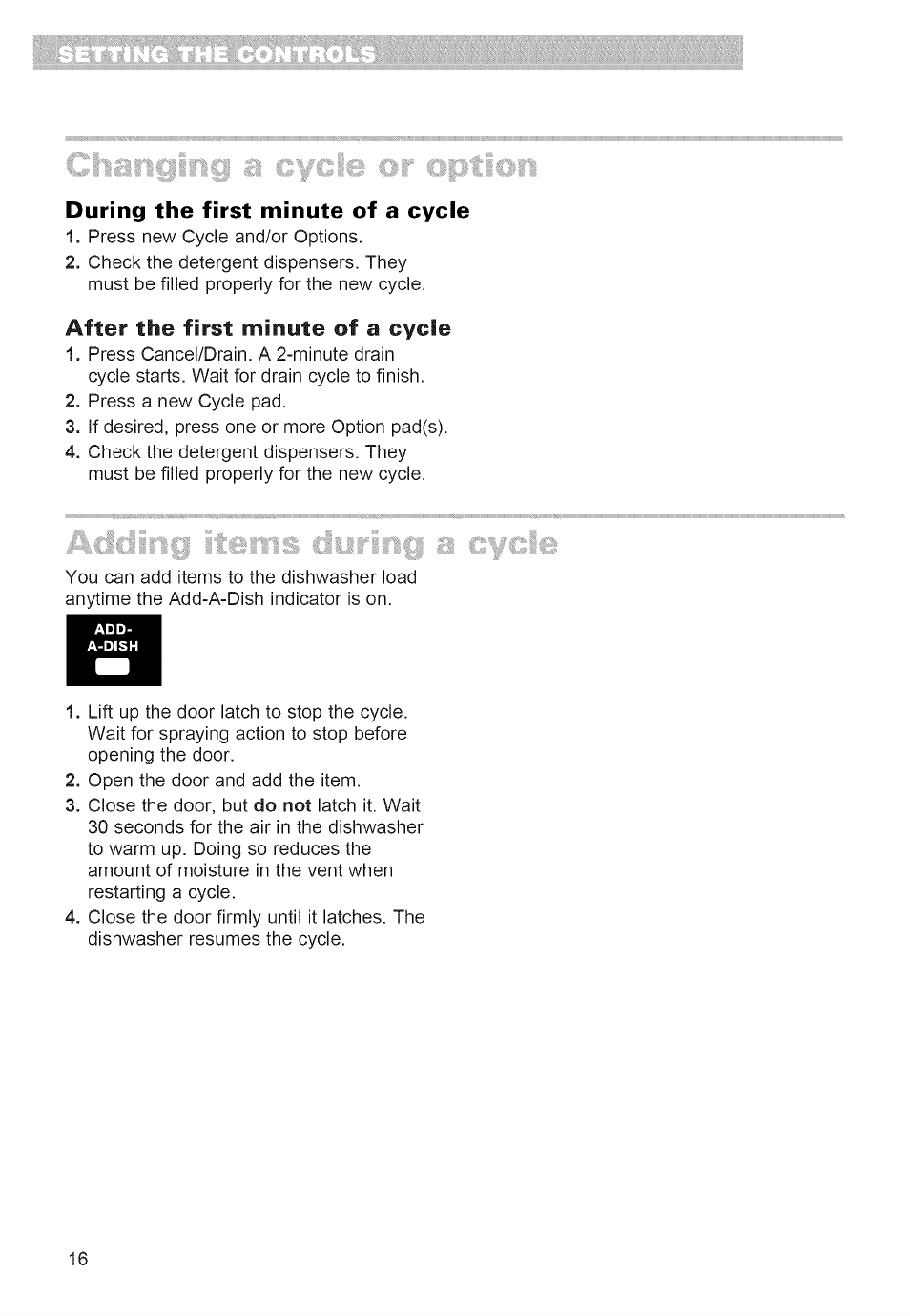 During the first minute of a cycle, After the first minute of a cycle | Whirlpool 980 User Manual | Page 16 / 30