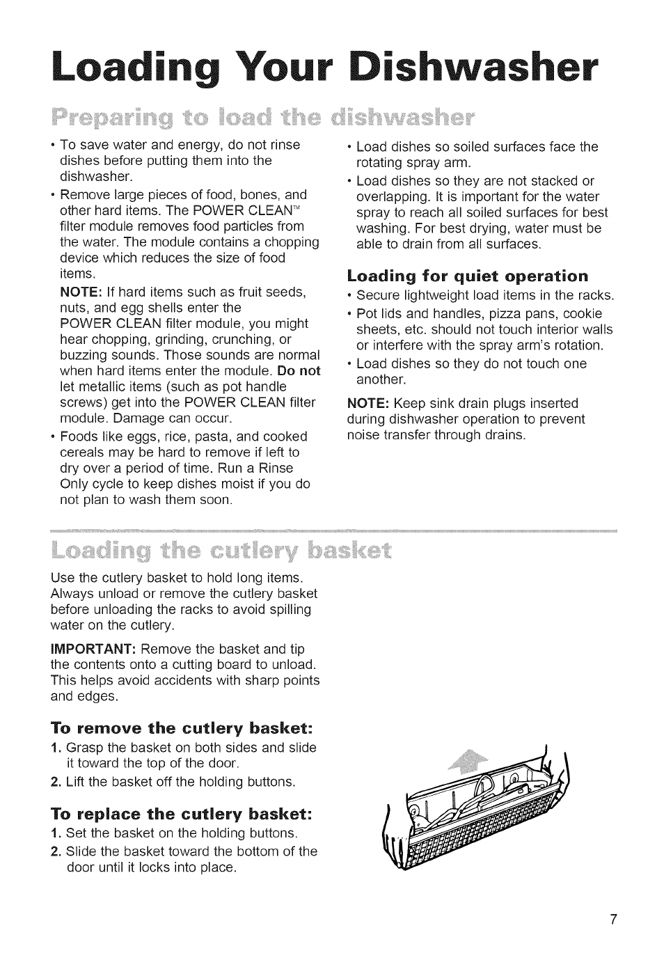 Loading your dishwasher, Loading for quiet operation, To remove the cutlery basket | To replace the cutlery basket | Whirlpool 980 User Manual | Page 7 / 30