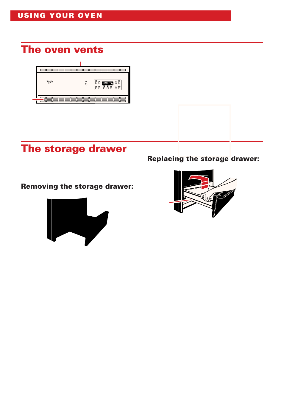 The oven vents, The storage drawer, Removing the storage drawer | Oven vent, Drawer slide rail | Whirlpool SB160PEE User Manual | Page 24 / 40
