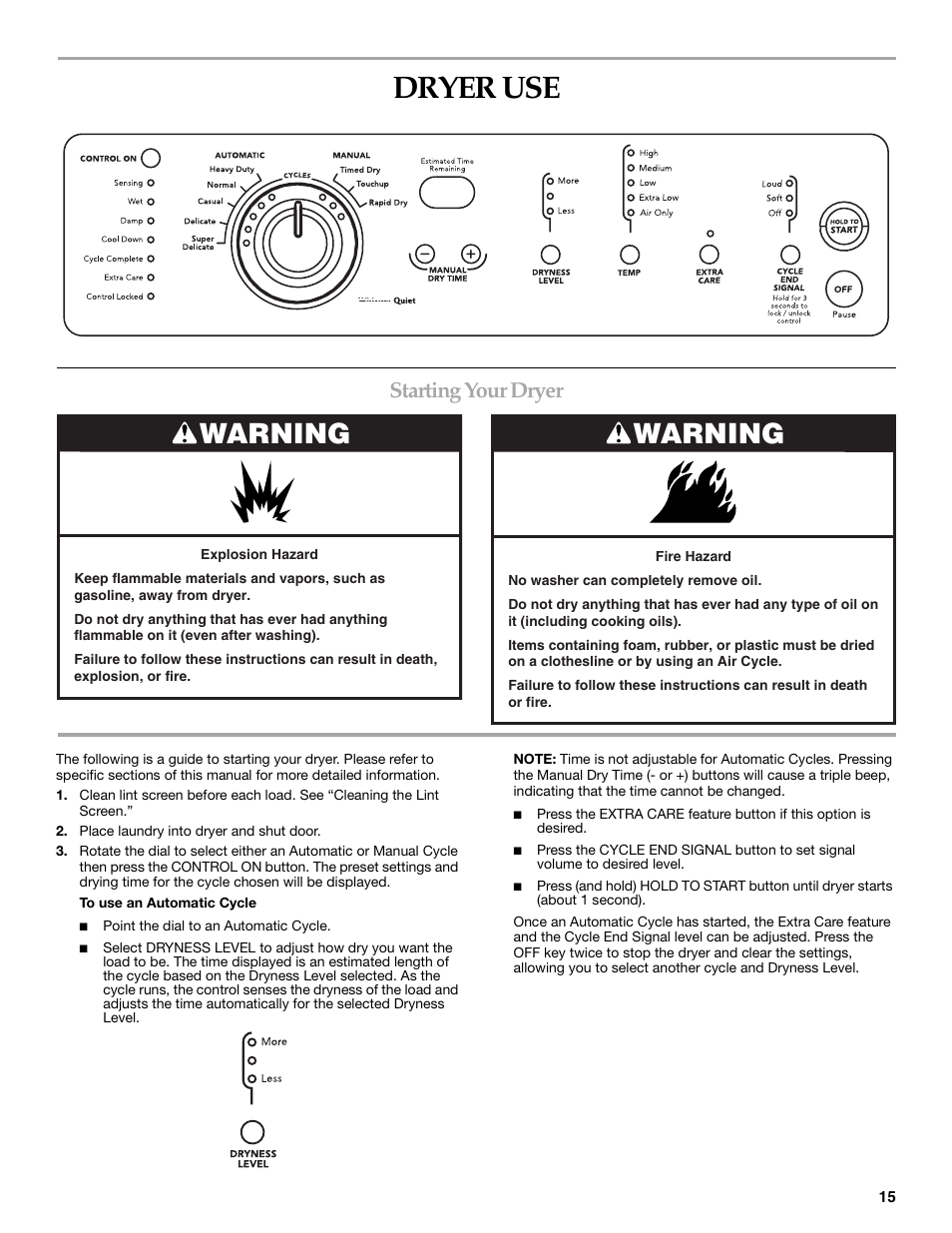 Dryer use, Warning, Starting your dryer | Whirlpool FRONT-LOADING GAS DRYER User Manual | Page 15 / 72