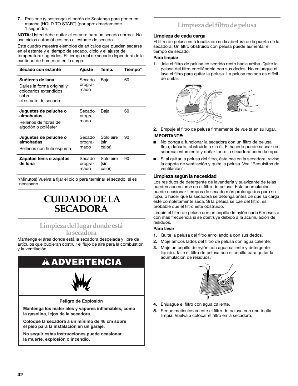 Cuidado de la secadora, Advertencia, Limpieza del lugar donde está la secadora | Limpieza del filtro de pelusa | Whirlpool FRONT-LOADING GAS DRYER User Manual | Page 42 / 72