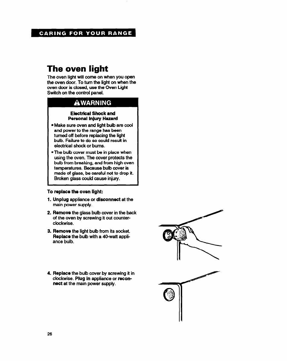 The oven light, Electrical shock and personal injury hazard, To replace the oven light | Warning | Whirlpool FEP350Y User Manual | Page 26 / 30