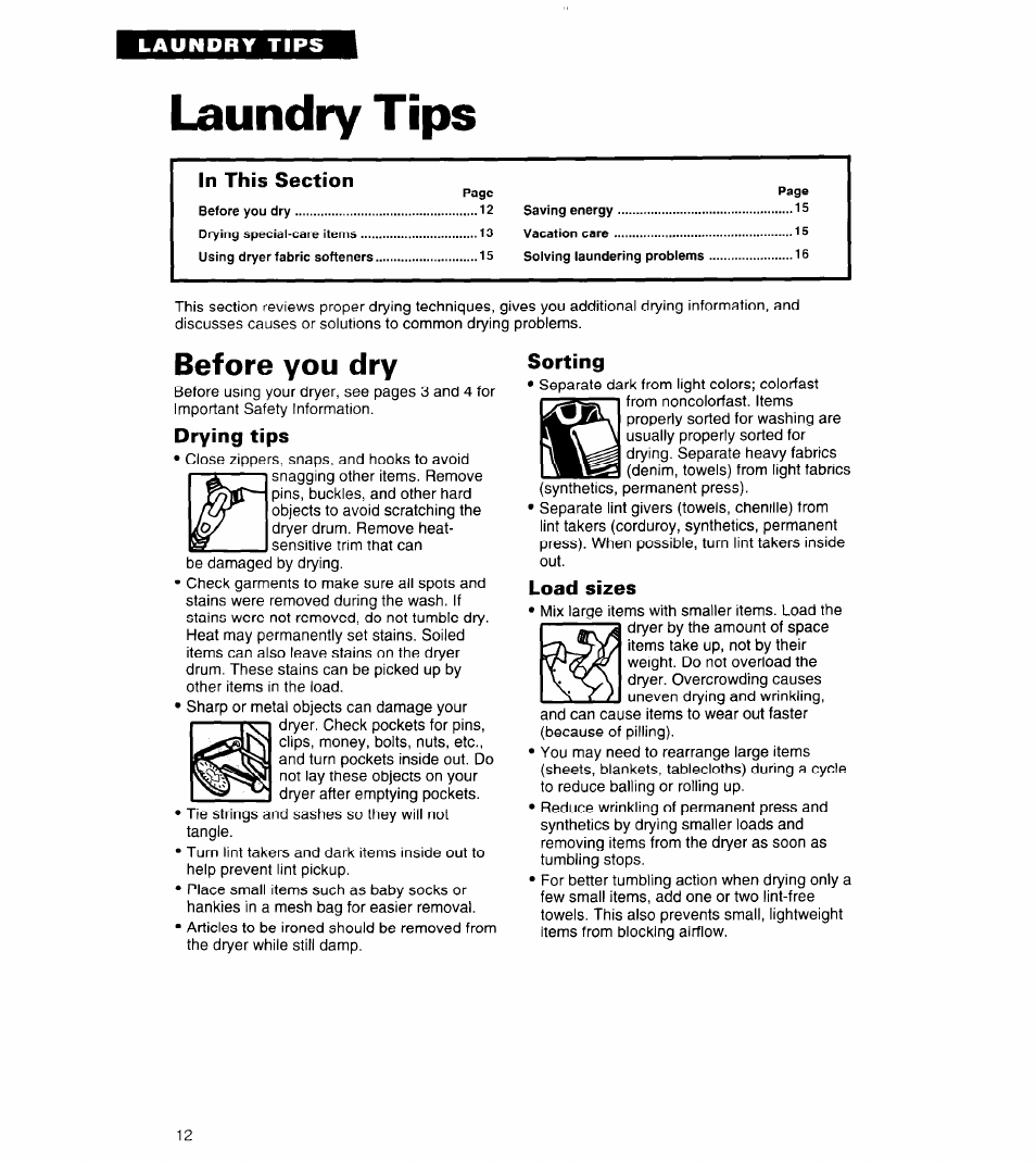 Laundry tips, Before you dry, Drying tips | Sorting, Load sizes | Whirlpool COMPACT DRYERS User Manual | Page 12 / 20