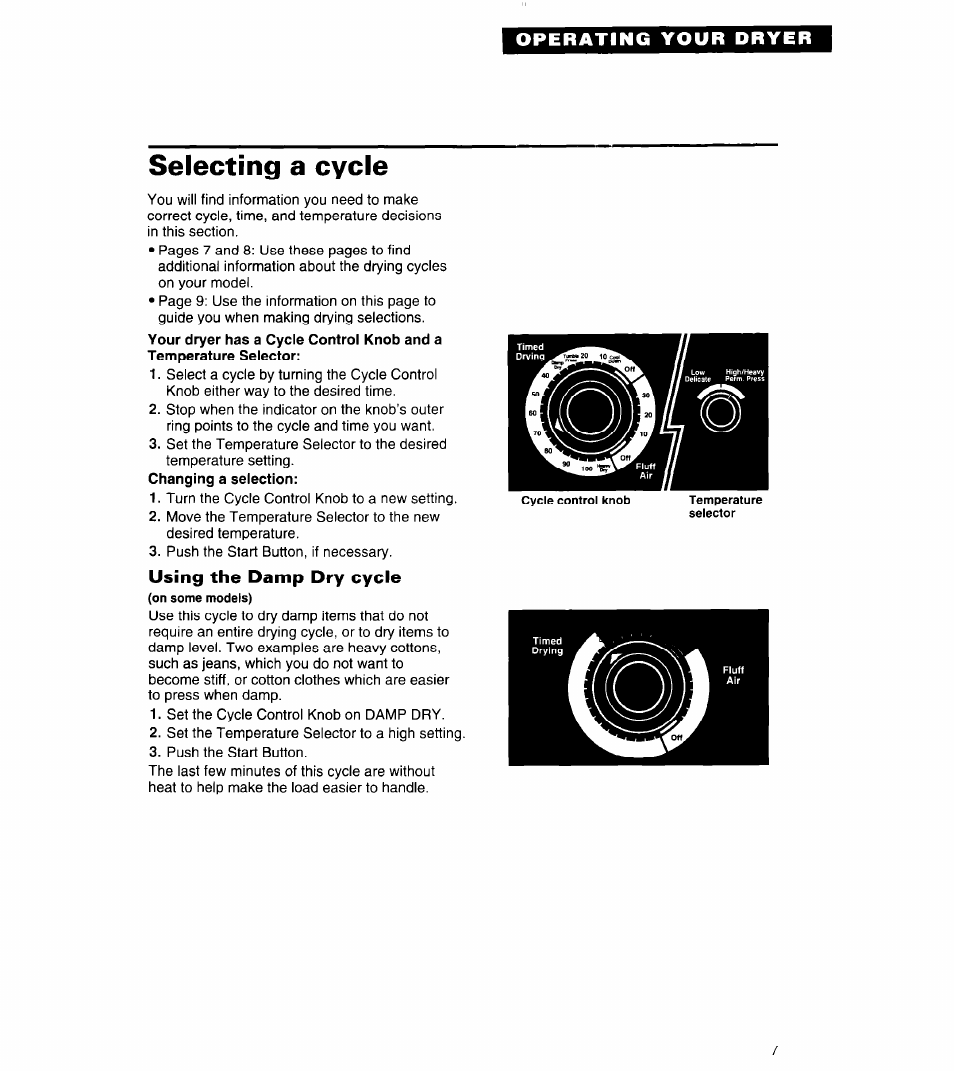 Selecting a cycle, Using the damp dry cycle | Whirlpool COMPACT DRYERS User Manual | Page 7 / 20