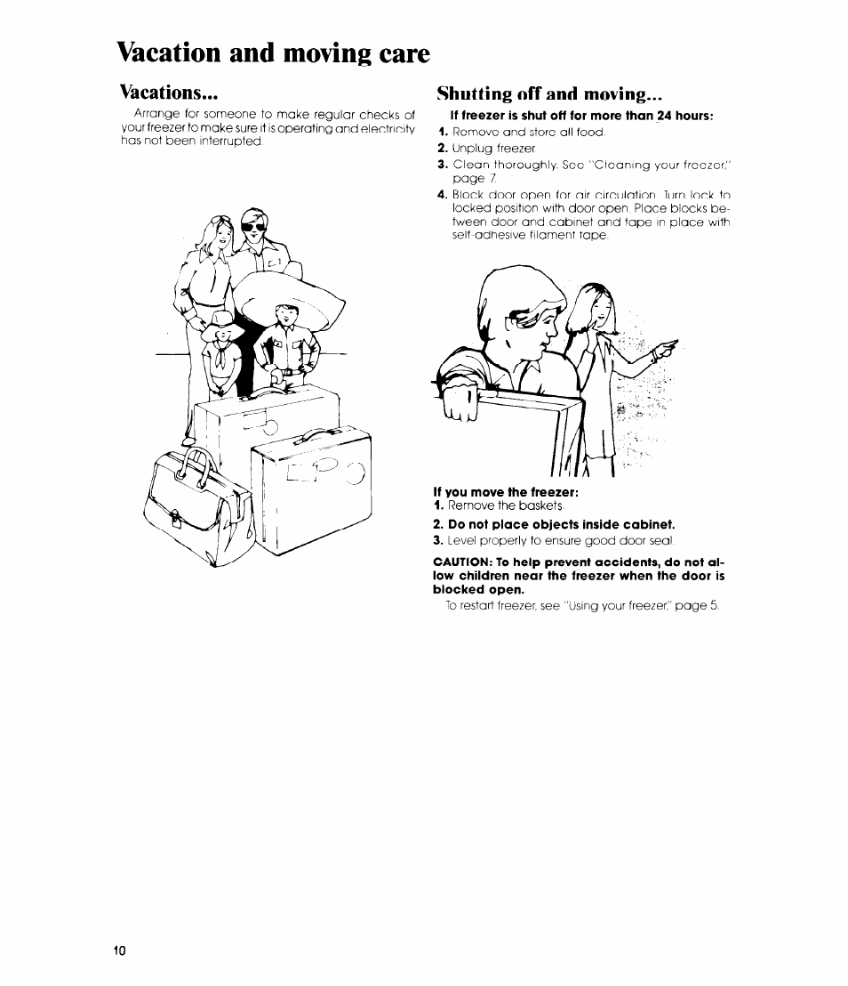 Vacations, Shutting off and moving, Vacations shutting off and moving | Vacation and moving care | Whirlpool EV190F User Manual | Page 10 / 12